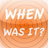 When Was It? Image