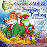 Geronimo Stilton in the Kingdom of Fantasy Image
