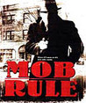 Mob Rule Image