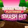 Smart Girl's Playhouse Smash Hit Image