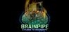 Brainpipe: A Plunge to Unhumanity Image
