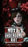 Borderlands: Mad Moxxi's Underdome Riot Image