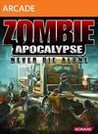 Zombie Apocalypse: Never Die Alone Image