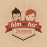 Him vs Her Image