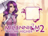 Millennium 2: Take Me Higher Image