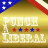 Punch a Liberal Image
