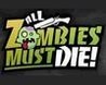 All Zombies Must Die! Image