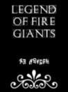 Legend Of Fire Giants Image