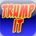 Trump It Image