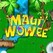 Maui Wowee Image