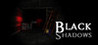 BlackShadows Image