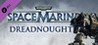 Warhammer 40,000: Space Marine - Dreadnought Image