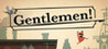 Gentlemen! Image