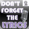 Don't Forget the Lyrics 2 Image