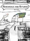Rehearsals and Returns Image