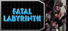 Fatal Labyrinth Image