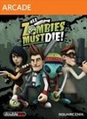 All Zombies Must Die! Image