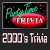 2000s Trivia - Party Time Trivia Image