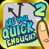 Are You Quick Enough 2? - The Ultimate Reaction Test Image