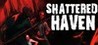 Shattered Haven Image