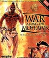 War Along the Mohawk Image