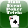 Main Event Poker Trivia Image