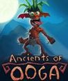 Ancients of Ooga Image