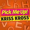Pick Me Up Kriss Kross Image