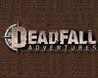 Deadfall Adventures Image