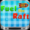 Fuel The Raft Image
