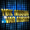 Yok musun Var misin? Image