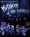 Rijn the Specpyre in... Manor of the Damned! Image