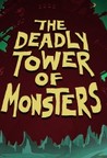 The Deadly Tower of Monsters Image