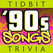 '90s Song Lyrics - Tidbit Trivia Image
