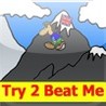 Try 2 Beat Me Image
