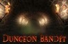 Dungeon Bandit Image