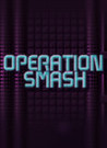Operation Smash Image