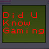 Did you know gaming ? Image