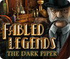 Fabled Legends: The Dark Piper Image