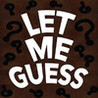 Let Me Guess Image