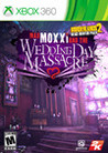 Borderlands 2: Headhunter 4 - Mad Moxxi and the Wedding Day Massacre Image
