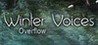 Winter Voices Episode 5: Overflow Image