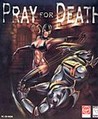 Pray for Death Image