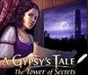 A Gypsy's Tale: The Tower of Secrets Image