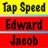Tap Speed Edward Jacob Image