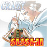 Crazy Sushi Image