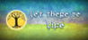 Let There Be Life Image
