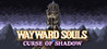 Wayward Souls Image
