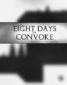 Eight Days In Convoke Image