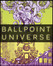 Ballpoint Universe Image